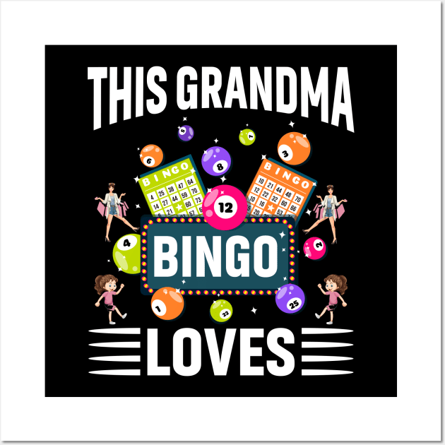 This Grandma Loves Bingo Wall Art by Novelty Depot